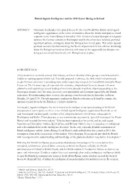 1 British Signals Intelligence and the 1916 Easter Rising in Ireland ABSTRACT Historians for Decades Have Placed Room 40, the Fi
