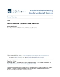 Are Prosecutorial Ethics Standards Different?