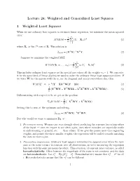 Lecture 24: Weighted and Generalized Least Squares 1
