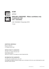 GCSE 4171/01 ENGLISH LANGUAGE – Wales Candidates Only FOUNDATION TIER Unit 1 (READING)