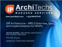 ISP Architecture – MPLS Overview, Design and Implementation for Wisps