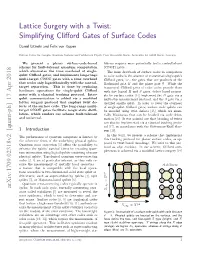 Lattice Surgery with a Twist: Simplifying Clifford Gates of Surface Codes