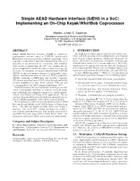 Simple AEAD Hardware Interface (SÆHI) in a Soc: Implementing an On-Chip Keyak/Whirlbob Coprocessor