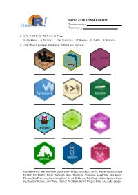 User! 2018 Trivia Contest Team Members: Team Name