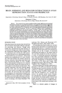 Brain, Hormone and Behavior Interactions in Avian Reproduction: Status and Prospectus