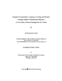 Imagined Communities, Language Learning and Identity in Highly Skilled Transnational Migrants: a Case Study of Korean Immigrants in Canada