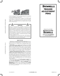 Trigger Adjustment Pins