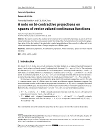 A Note on Bi-Contractive Projections on Spaces of Vector Valued Continuous