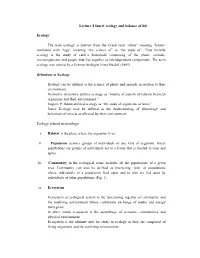 Lecture 8 Insect Ecology and Balance of Life Ecology: the Term Ecology Is