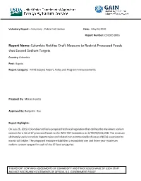 Report Name:Colombia Notifies Draft Measure to Restrict Processed