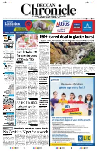 150+ Feared Dead in Glacier Burst Rainfall: Nil Forecast: Partly Cloudy