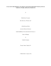 Evaluating the Efficiency of Large Scale Transit Infrastructure Planning in Toronto Ontario: Issues of Governance