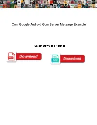Com Google Android Gcm Server Message Example