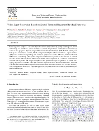 Video Super-Resolution Based on Spatial-Temporal Recurrent Residual Networks