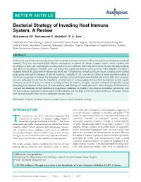 Bacterial Strategy of Invading Host Immune System: a Review Muhammad Ali1, Muhammad S
