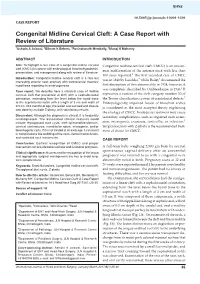 Congenital Midline Cervical Cleft: a Case Report with Review of Literature 1Ashwin a Jaiswal, 2Bikram K Behera, 3Ravindranath Membally, 4Manoj K Mohanty