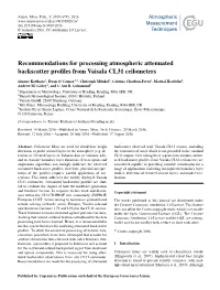 Recommendations for Processing Atmospheric Attenuated Backscatter Proﬁles from Vaisala CL31 Ceilometers