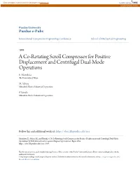 A Co-Rotating Scroll Compressor for Positive Displacement and Centrifugal Dual-Mode Operations E