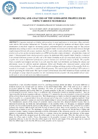 Modeling and Analysis of the Submarine Propeller by Using Various Materials
