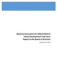 National Association for Gifted Children Talent Development Task Force Report to the Board of Directors