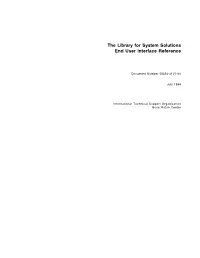 The Library for System Solutions End User Interface Reference