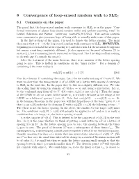 8 Convergence of Loop-Erased Random Walk to SLE2 8.1 Comments on the Paper