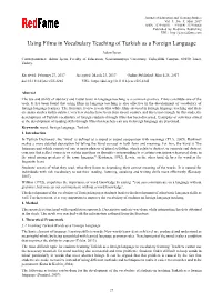 Using Films in Vocabulary Teaching of Turkish As a Foreign Language