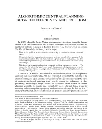 Algorithmic Central Planning: Between Efficiency and Freedom