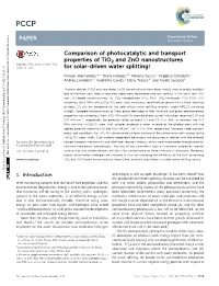 Comparison of Photocatalytic and Transport Properties of Tio2 and Zno Nanostructures for Solar-Driven Water Splitting