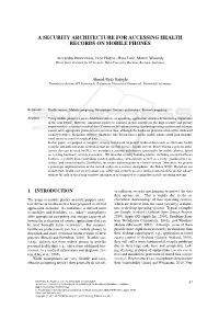A Security Architecture for Accessing Health Records on Mobile Phones