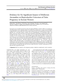 Evidence for No Significant Impact of M¨Ullerian Anomalies On