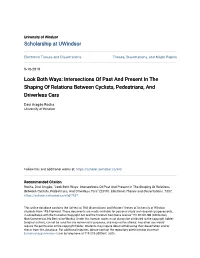 Look Both Ways: Intersections of Past and Present in the Shaping of Relations Between Cyclists, Pedestrians, and Driverless Cars