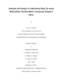 Analysis and Design of a Morphing Wing Tip Using Multicellular Flexible Matrix Composite Adaptive Skins