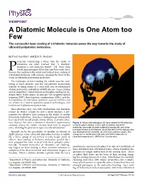 A Diatomic Molecule Is One Atom Too Few the Successful Laser Cooling of a Triatomic Molecule Paves the Way Towards the Study of Ultracold Polyatomic Molecules
