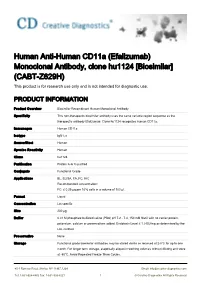 (Efalizumab) Monoclonal Antibody, Clone Hu1124 [Biosimilar] (CABT-Z629H) This Product Is for Research Use Only and Is Not Intended for Diagnostic Use