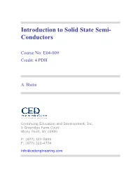 Introduction to Solid State Semi- Conductors