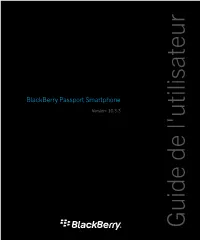 Blackberry Passport Smartphone-10.3.3-User Guide