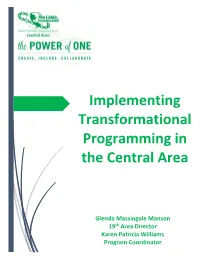 Implementing Transformational Programming in the Central Area
