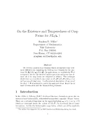 On the Existence and Temperedness of Cusp Forms for SL3(Z)