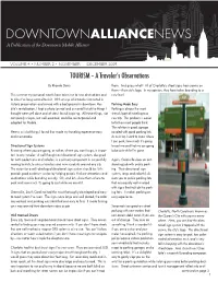View Each Edition of the Downtown Alliance News Will Feature a Different Down- Town Property