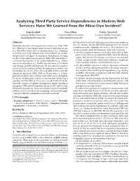 Analyzing Third Party Service Dependencies in Modern Web Services: Have We Learned from the Mirai-Dyn Incident?