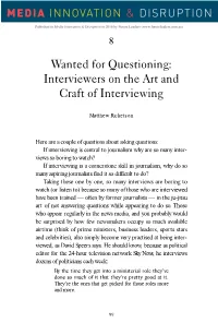 Interviewers on the Art and Craft of Interviewing