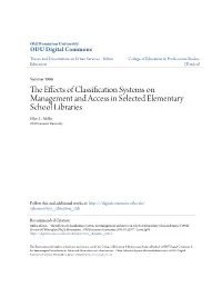 The Effects of Classification Systems on Management and Access in Selected Elementary School Libraries" (1986)