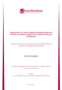 Variation in the Habitat Requirements of Pollinating Insects in Semi-Natural Meadows