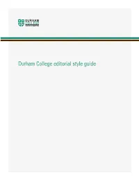 Durham College Editorial Style Guide Table of Contents Introduction
