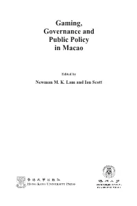 Gaming, Governance and Public Policy in Macao