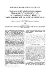 Muscovite Solid Solutions in the System K20-Mgo-Feo-A1203-Sio2-H20: an Experimental Study at 2 Kbar Ph2o and Comparison with Natural Li-Free White Micas