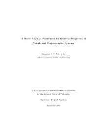 A Static Analysis Framework for Security Properties in Mobile and Cryptographic Systems