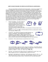 Some Possible Problems for Investigation with Molecular Mechanics