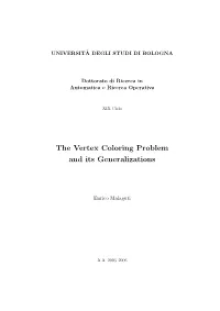 The Vertex Coloring Problem and Its Generalizations